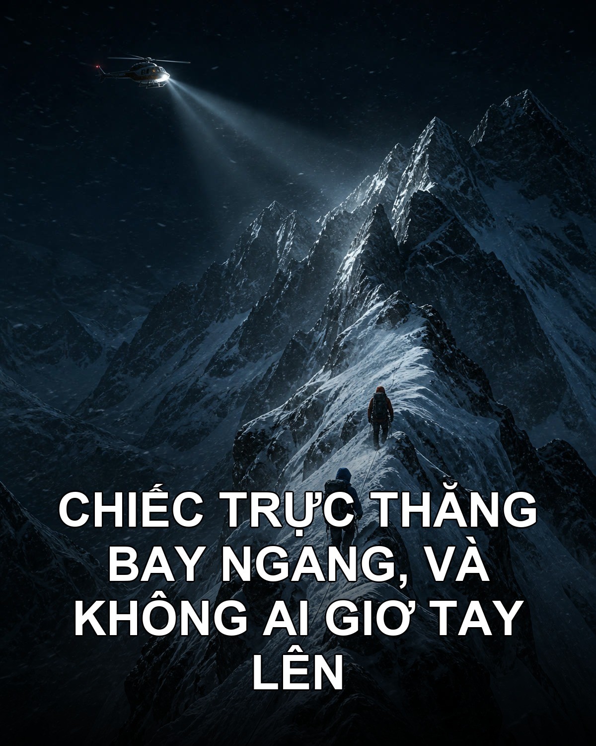 Chiếc trực thăng đã bay ngang ngay trên đầu họ