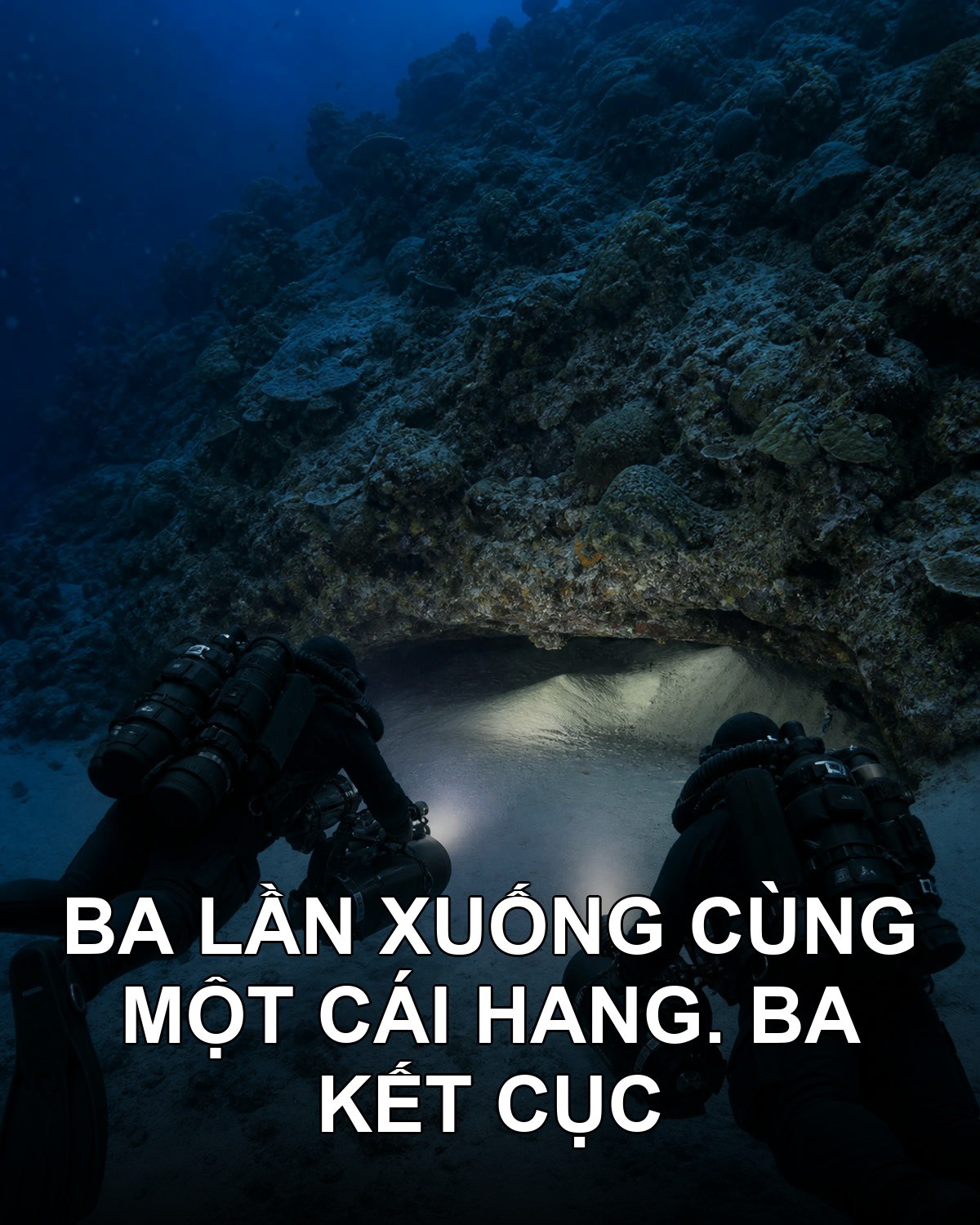 Sáu mươi mét và hai đoàn người xuống cùng hang